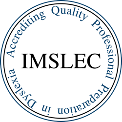 IMSLEC: Accrediting Quality Professional Preparation in Dyslexia